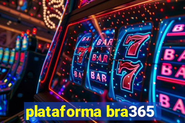 plataforma bra365